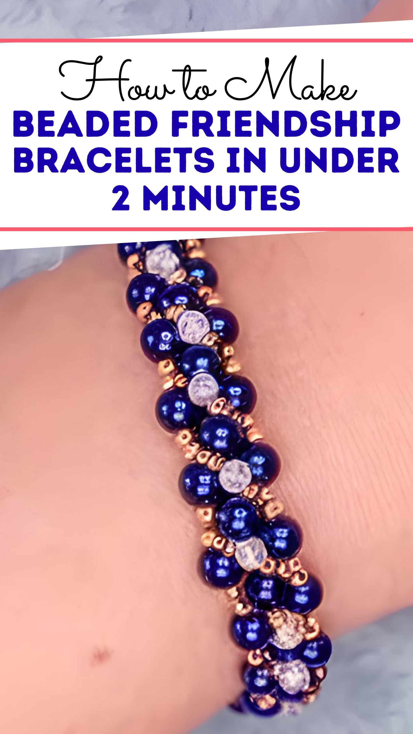 How To Make Beaded Friendship Bracelets In Under 2 Minutes