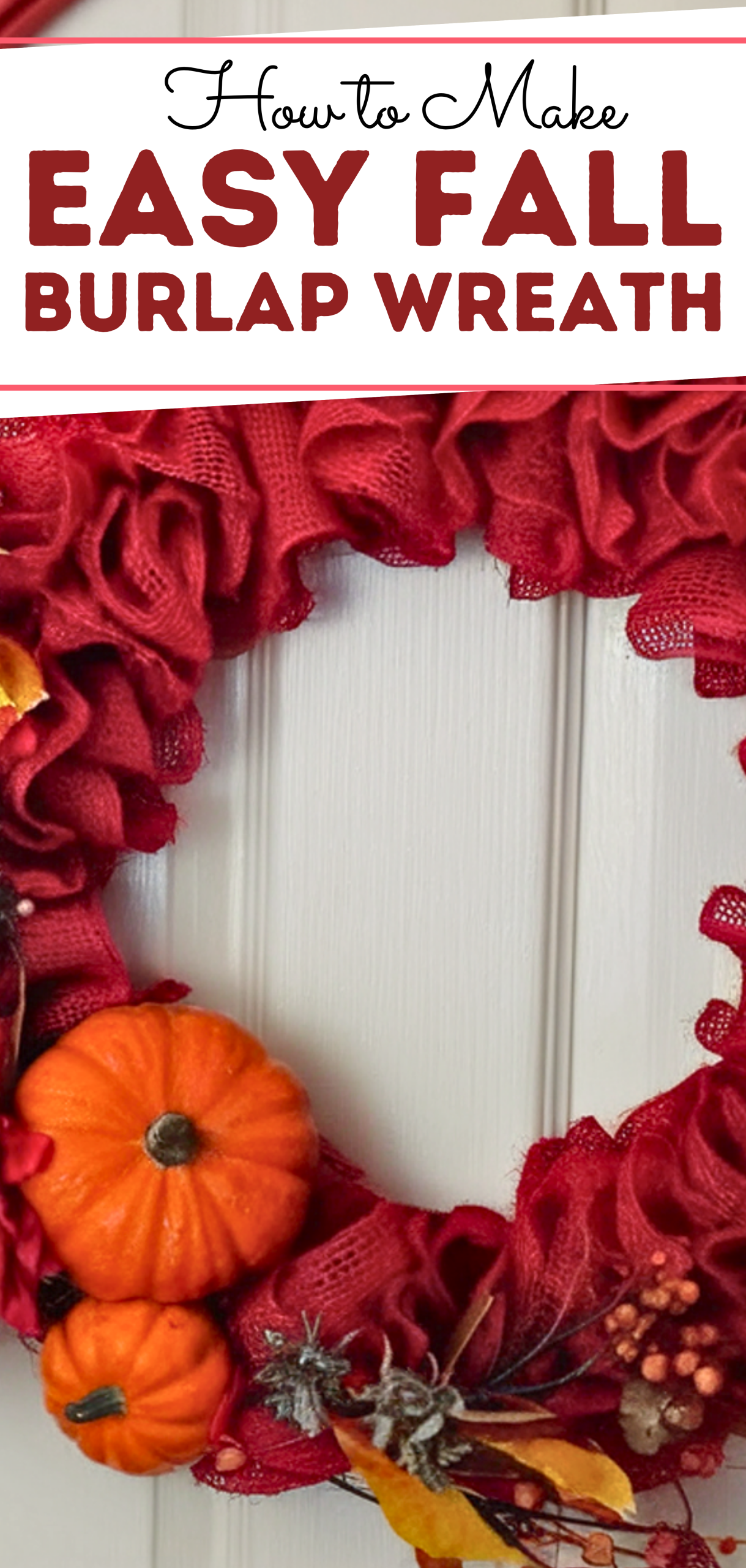 How to Make an Easy Fall Burlap Wreath